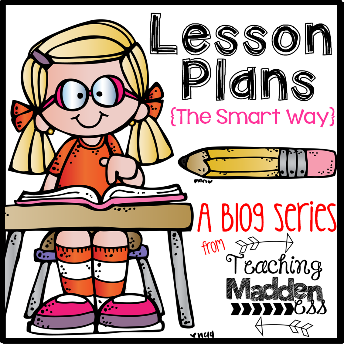 Lesson Plan Series {Starting with the Standards} - *Teaching Maddeness*