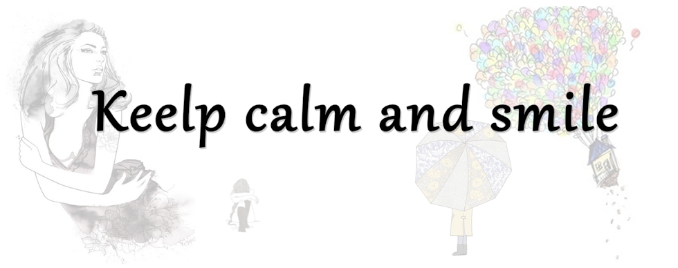 Keep calm and smile ♕
