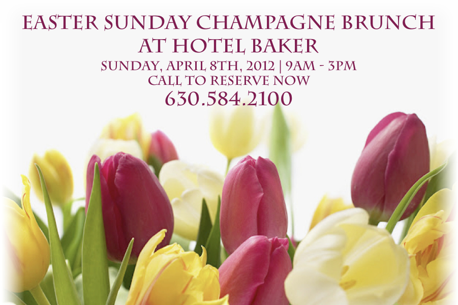 Hotel Baker Easter Sunday Champagne Brunch at Hotel Baker