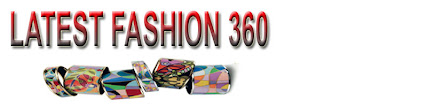 Latest Fashion 360
