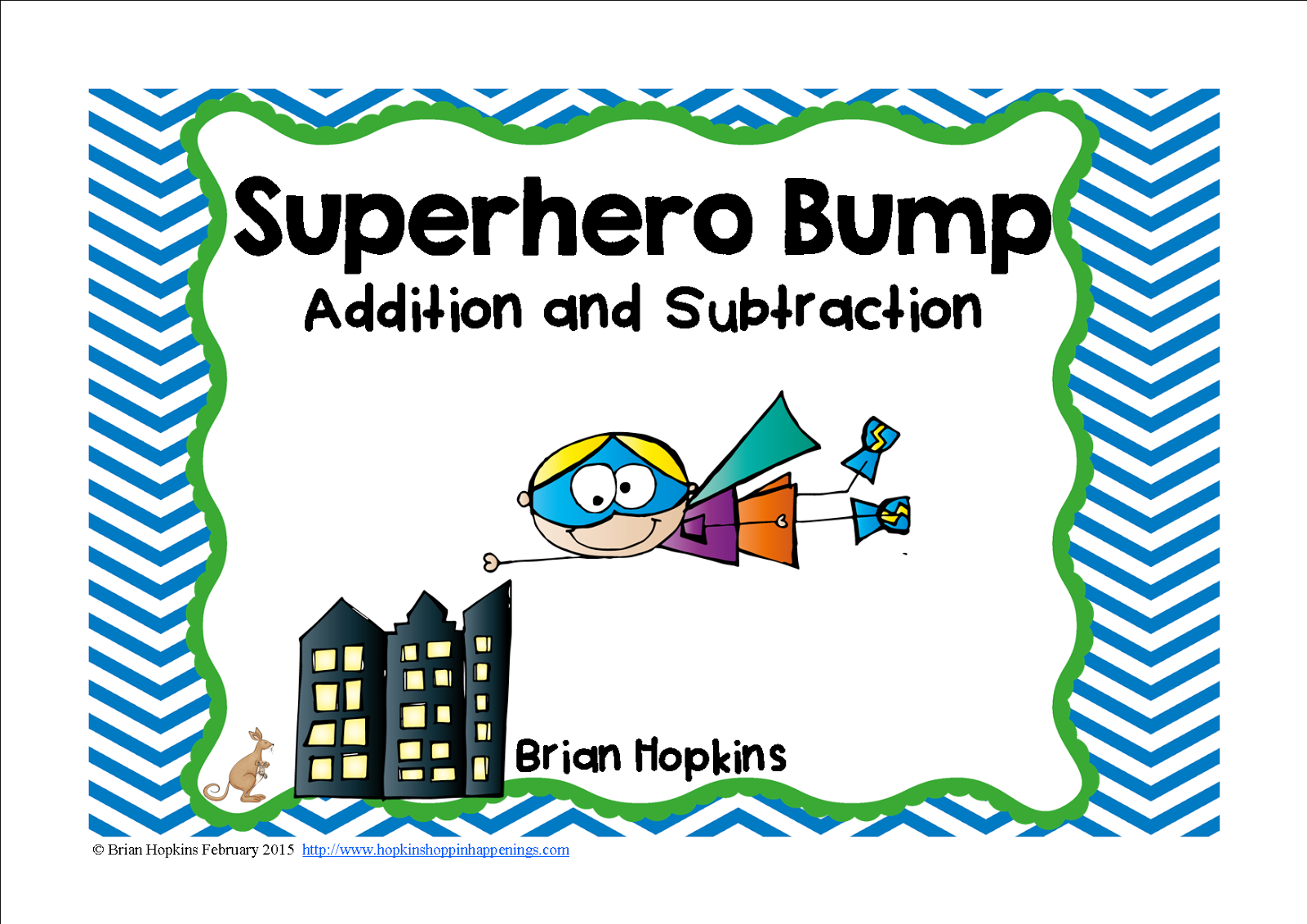 https://www.teacherspayteachers.com/Product/Superhero-Addition-and-Subtraction-Bump-1729965