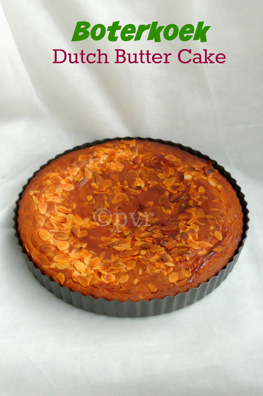 Priya's Versatile Recipes Boterkoek Dutch Butter Cake