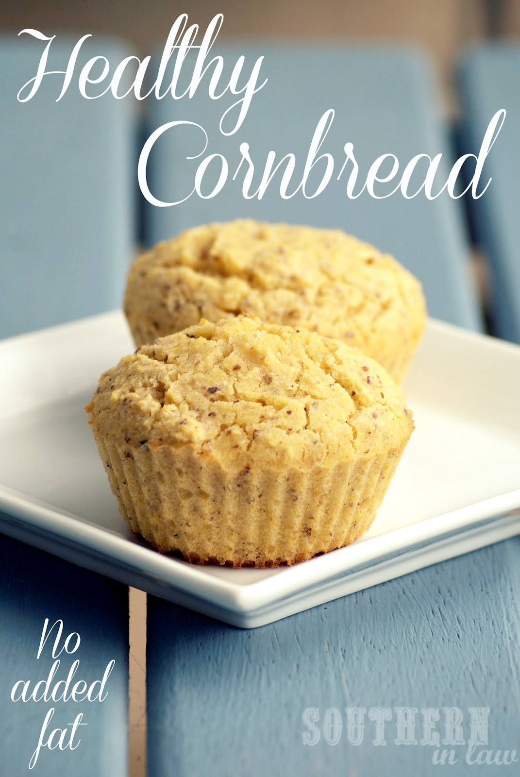 Southern In Law: Recipe: Healthy Cornbread Muffins