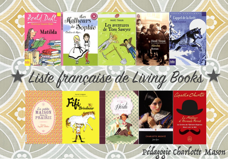 petits homeschoolers: Charlotte Mason: liste française de living books
