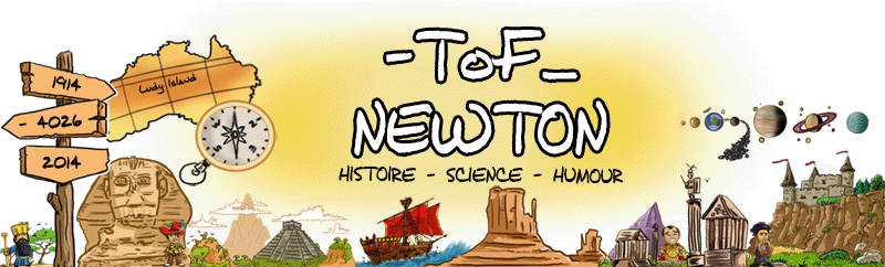 TOF-NEWTON - HISTOIRE/SCIENCE