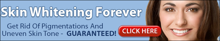 Skin Whitening Forever Is A 100% New & Original Product