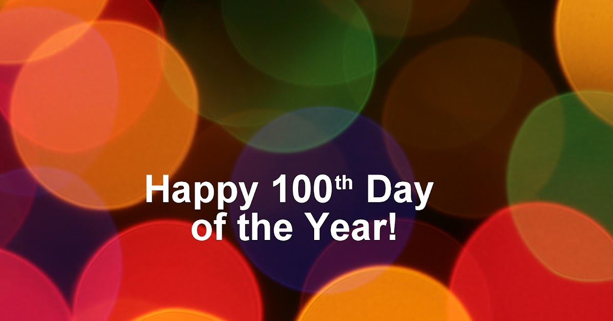 designing for Philistines... 100th day of the year...