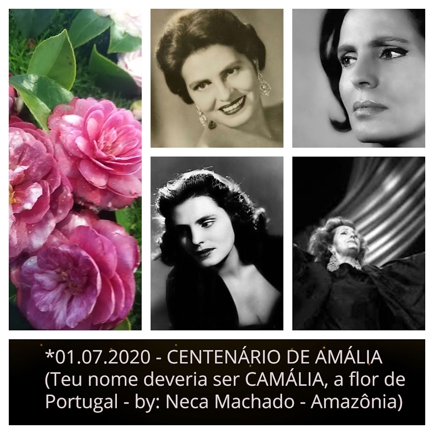 01.07.2020 - CENTENÁRIO DE AMÁLIA RODRIGUES