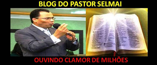 PASTOR SELMAI TEIXEIRA