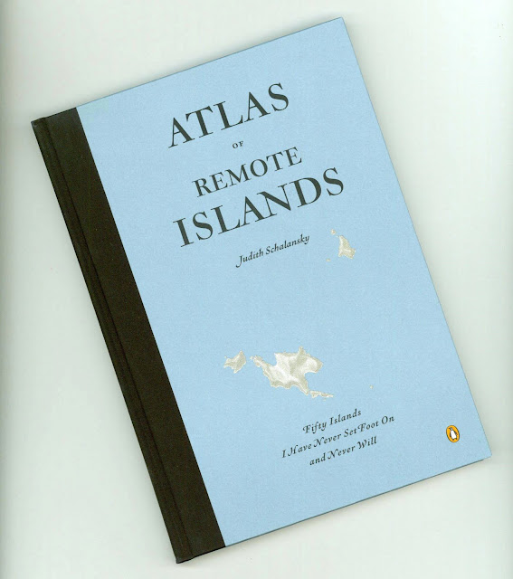 Atlas of Remote Islands by Judith Schalansky Atlas of Remote Islands by Judith Schalansky