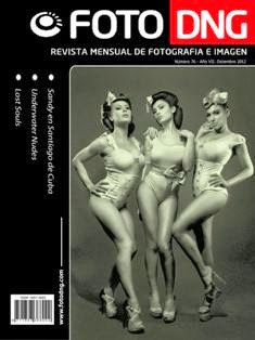 Foto DNG 76 - Diciembre 2012 | ISSN 1887-3685 | TRUE PDF | Mensile | Arte | Fotografia
Revista mensual de fotografia e imagen.