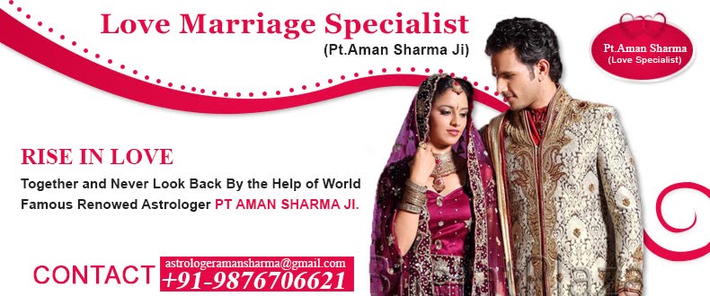 Intercaste Love Marriage Specialist Aman Sharma
