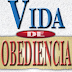Uma Vida de Obediência