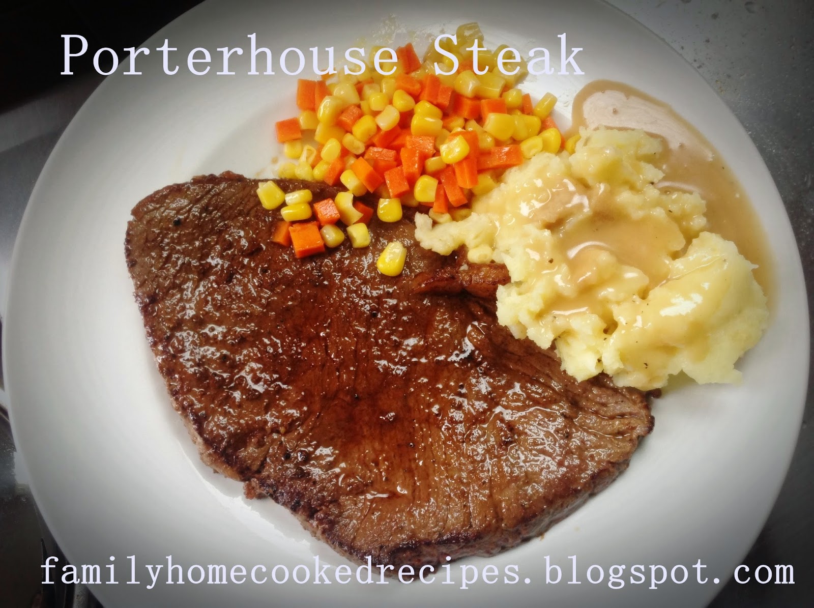 Porterhouse Steak with Homemade Gravy