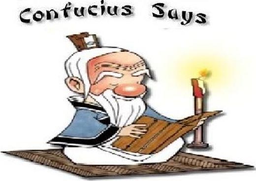 Confucius Say