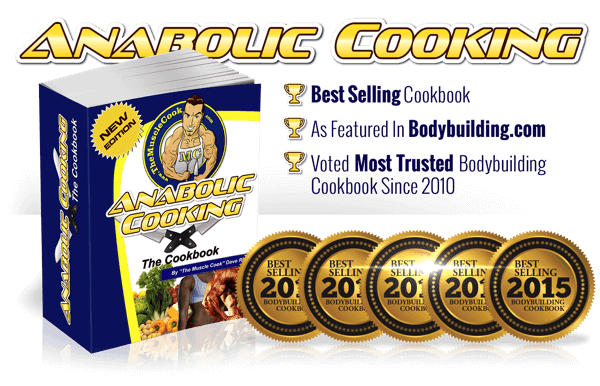 Anabolic Cooking - Muscle Building Cookbook