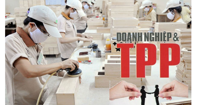 Bị “trói”, doanh nghiệp Việt nhịn thèm “mâm cỗ TPP thịnh soạn”