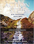 Action Steps for Expository Preachers: A Method of Sermon Preparation