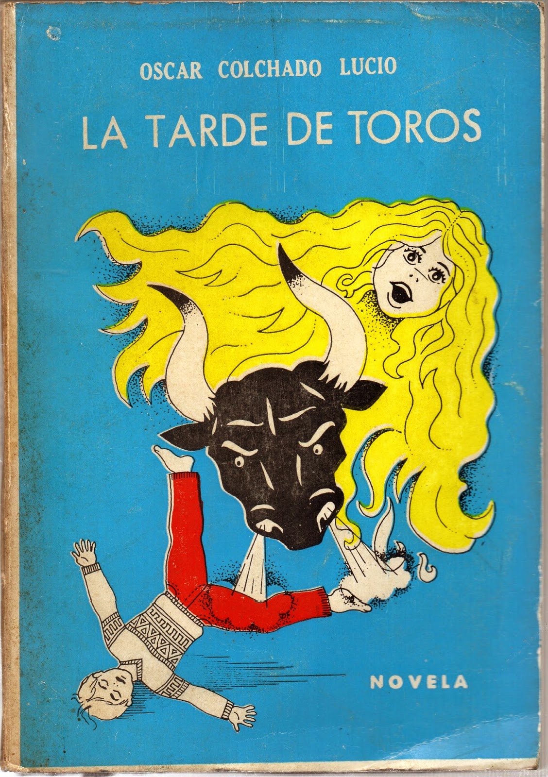 Librería Rashomon Óscar Colchado Lucio La tarde de toros