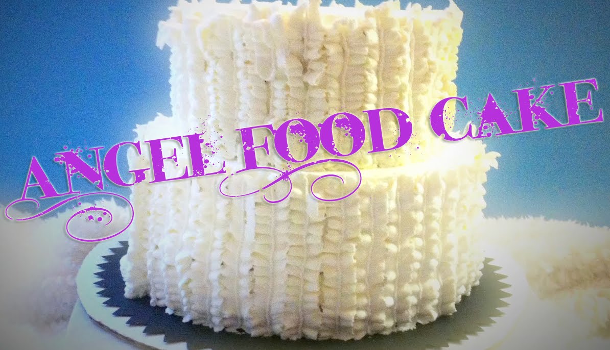 Learn Interact Eat How To Make Angel Food Cake