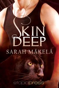 Skin Deep by Sarah Makela