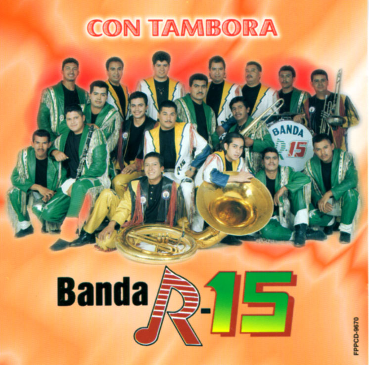 EL COMPITA JIMENEZ Y SU BLOG BANDA R15 CON TAMBORA