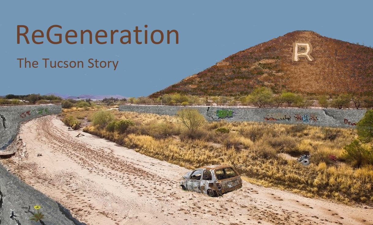 ReGeneration: The Tucson Story