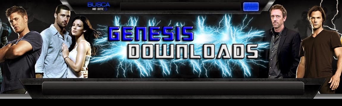 Genesis Downloads - Baixar Series, Filmes, Animes, Jogos para PC, PS2, PS3 e Android!