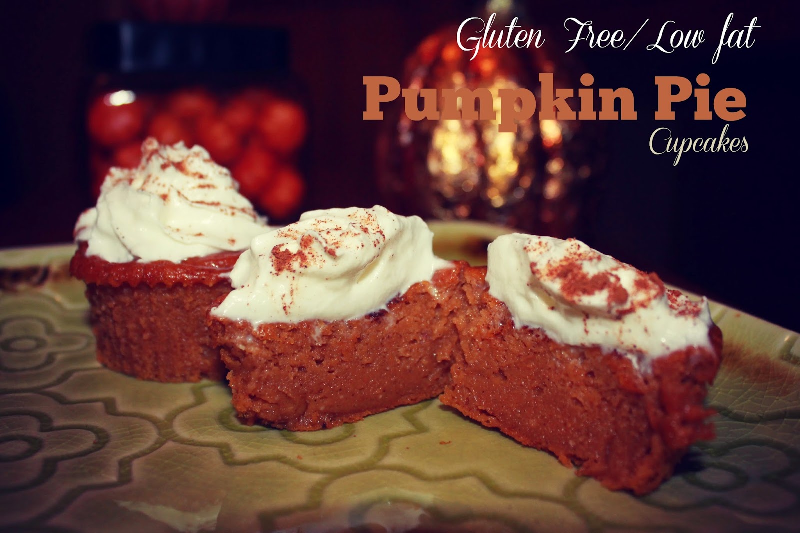 Gluten Free/ Low Fat Pumpkin Pie Cupcakes A Lil Bit Fancy