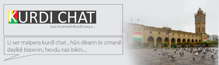 Kurdî CHAT - kurdi chat , chata kurdi, kurdi chat