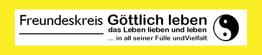 Freundeskreis Göttlich leben