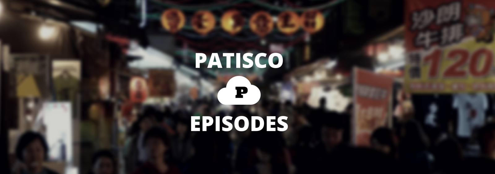 The Patisco Episodes