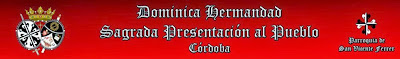 HERMANDAD Y COFRADÍA DE LA SAGRADA  PRESENTACION AL PUEBLO (Córdoba)