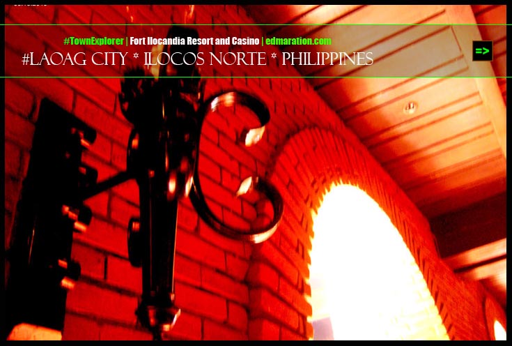 Fort Ilocandia | #Laoag City * Ilocos Norte * Philippines