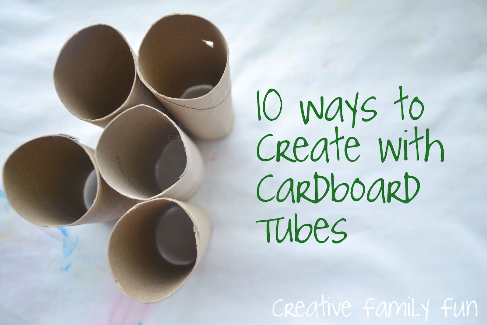 10 Ways to Create With Cardboard Tubes Creative Family Fun