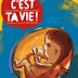 C'est Ta Vie, en Belgique aussi