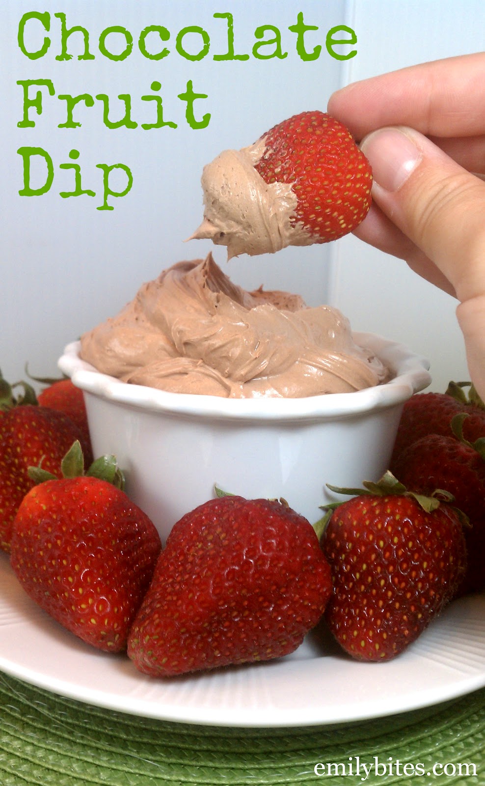 Chocolate Fruit Dip Emily Bites