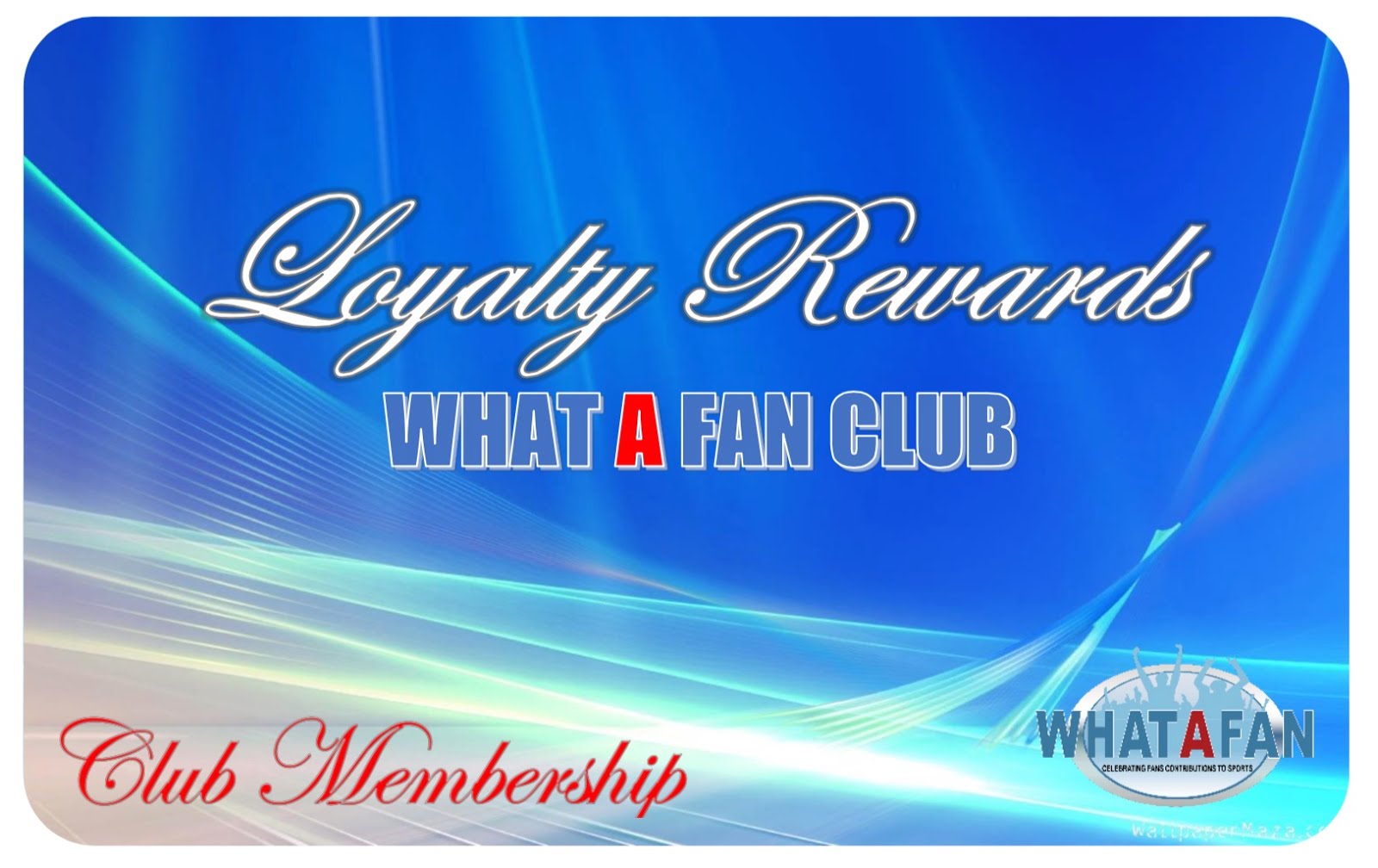What A Fan Club Membership