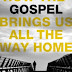 How the Gospel Brings Us All the Way Home - Free Kindle Non-Fiction