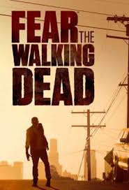 Fear The Walking Dead 1ª Temporada