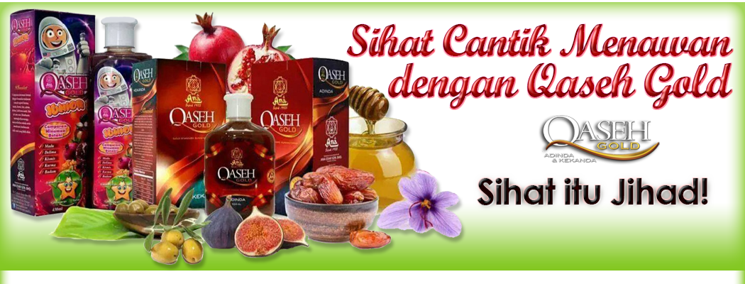 Sihat Cantik Menawan Dengan Qaseh Gold