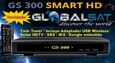 GLOBALSAT-GS300 Globalsat gs 300 hd wifi nova atualização voltar sks - 03/04/2014