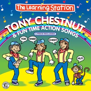 Tony Chestnut & Fun Time Action Songs
