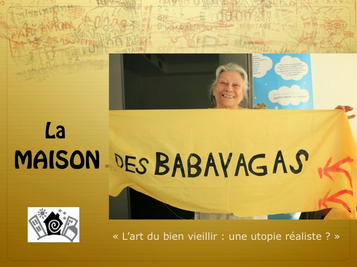 La maison des Babayagas