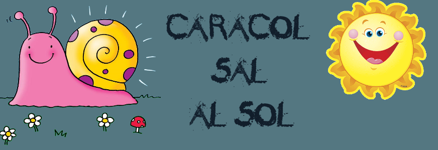 CARACOL, SAL AL SOL