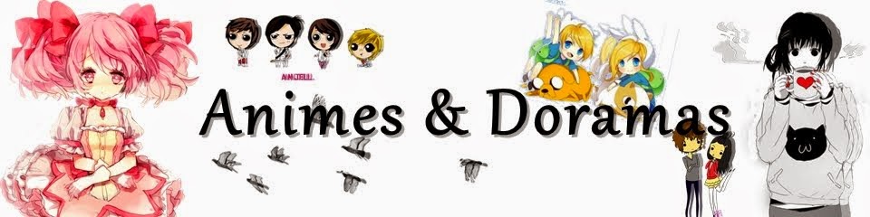 Animes & Doramas