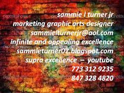 sammie l turner jr - premiere world class graphic  arts designer !