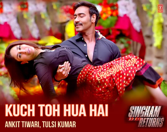 Kuch Toh Hua Hai - Singham Returns feat. Ajay Devgan & Kareena Kapoor