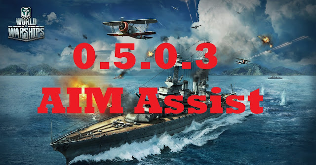 world of warships aim assist download 0.5.3.0