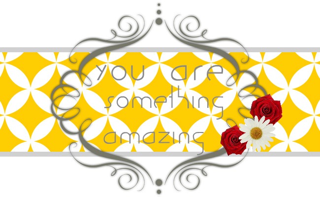 you are something amazing